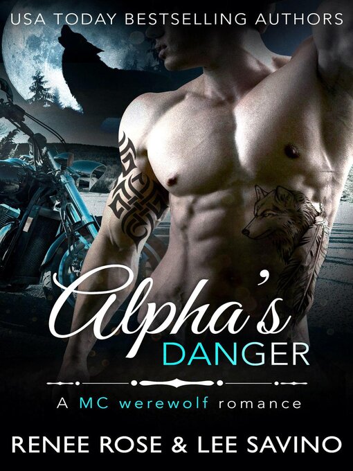 Title details for Alpha's Danger by Renee Rose - Available
